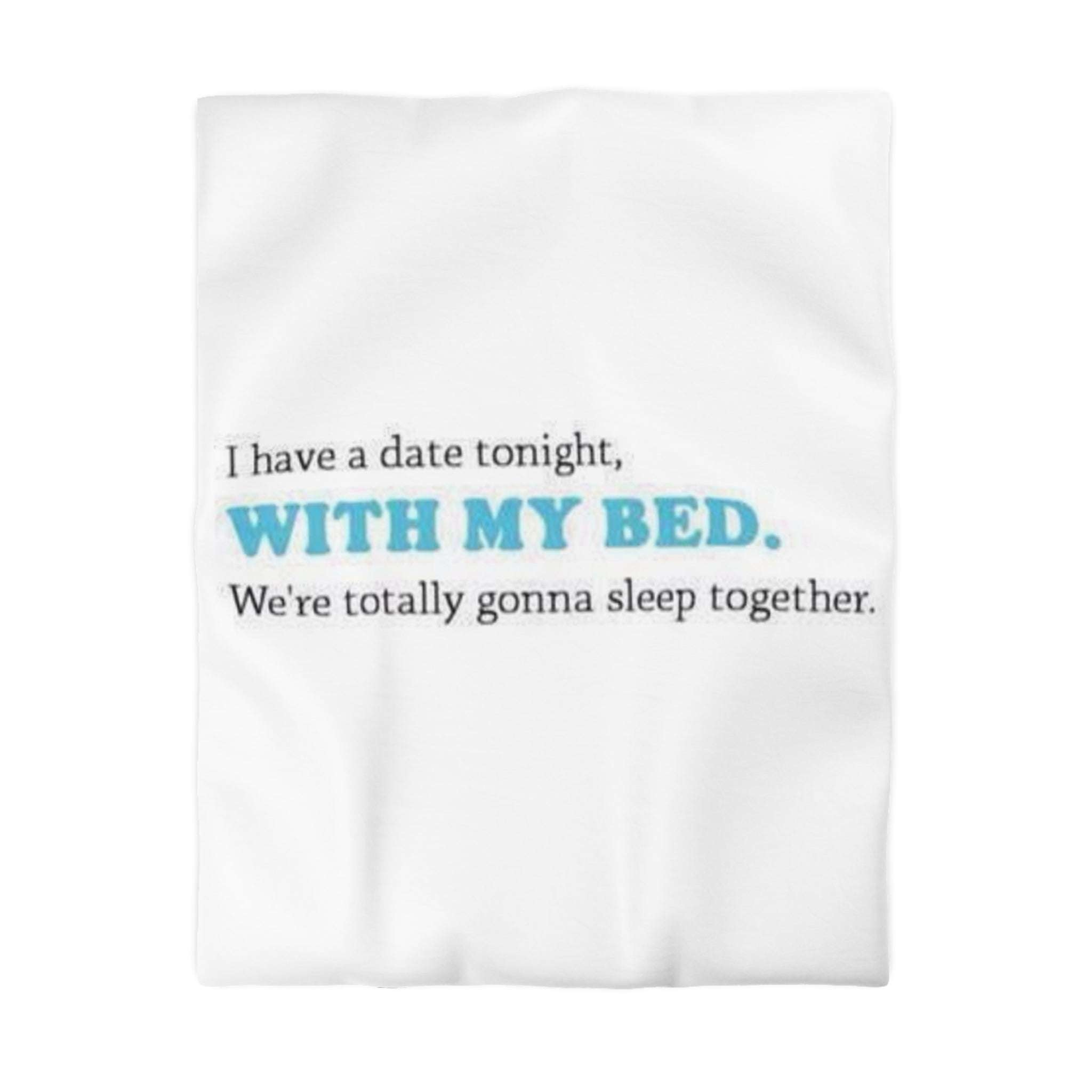 Date with my Bed Microfiber Duvet Cover