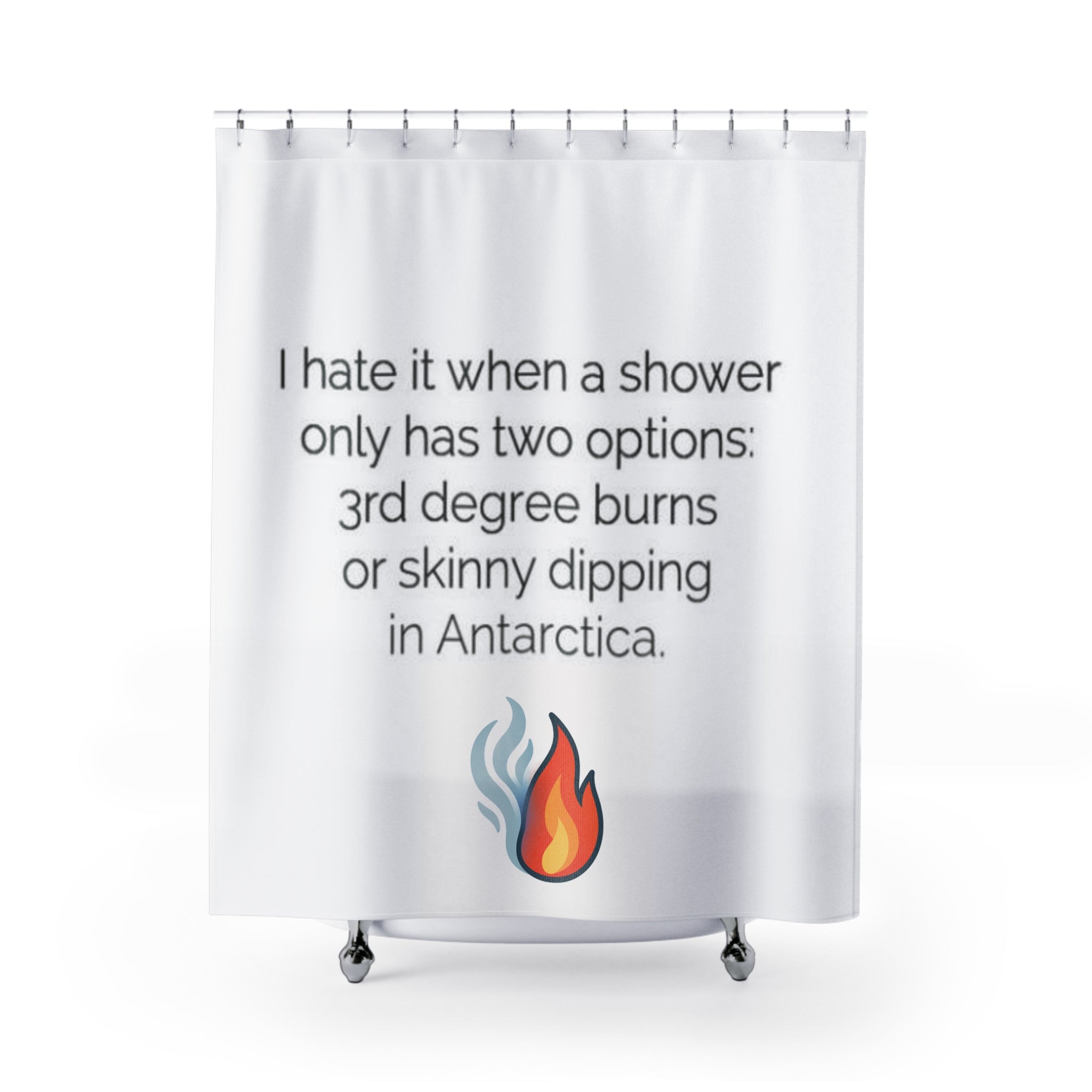 Funny Hot/Cold Shower Curtain - 3rd Degree Burns - Antarctica