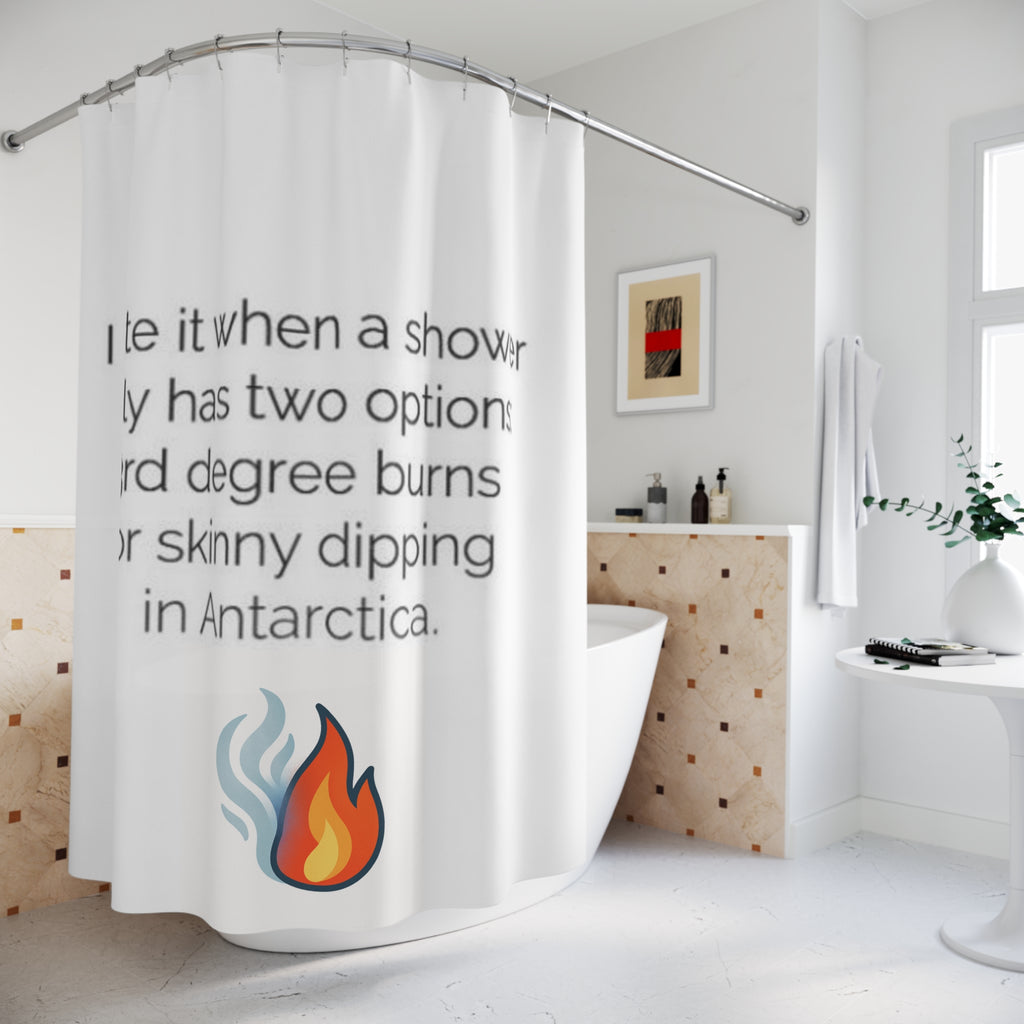 Funny Hot/Cold Shower Curtain - 3rd Degree Burns - Antarctica