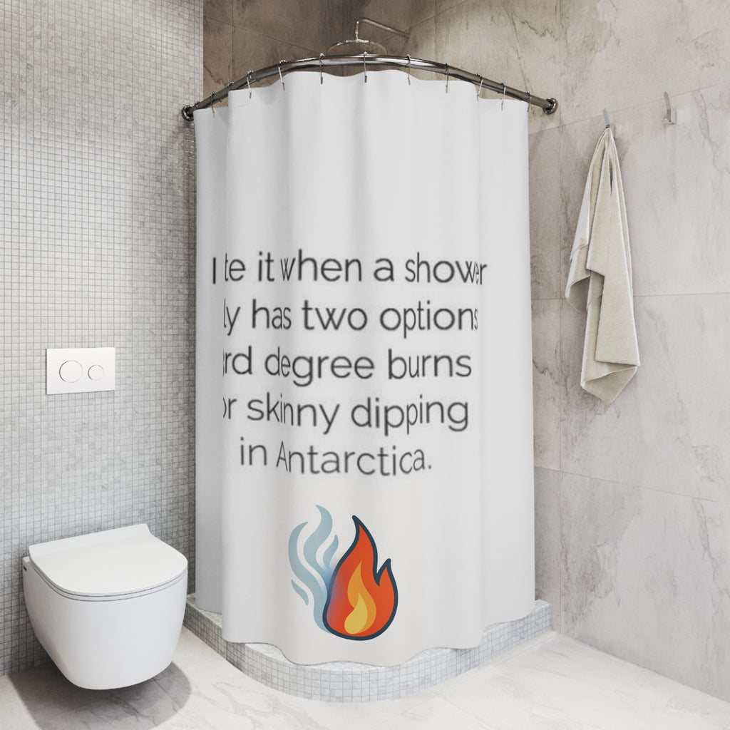 Funny Hot/Cold Shower Curtain - 3rd Degree Burns - Antarctica
