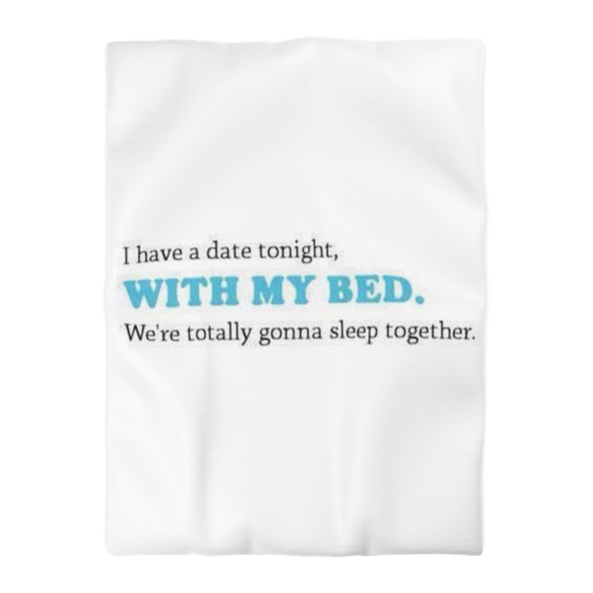 Date with my Bed Microfiber Duvet Cover