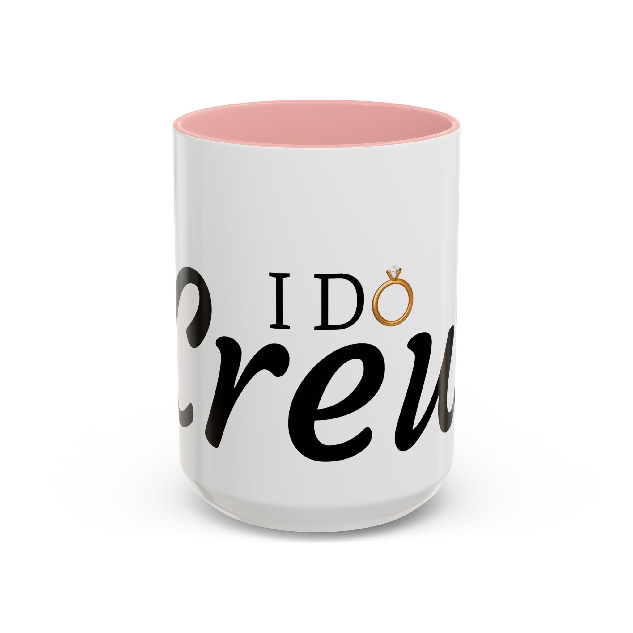 I Do Crew Accent Coffee Mug — Bachelorette Bridal Party Gift (11/15oz)