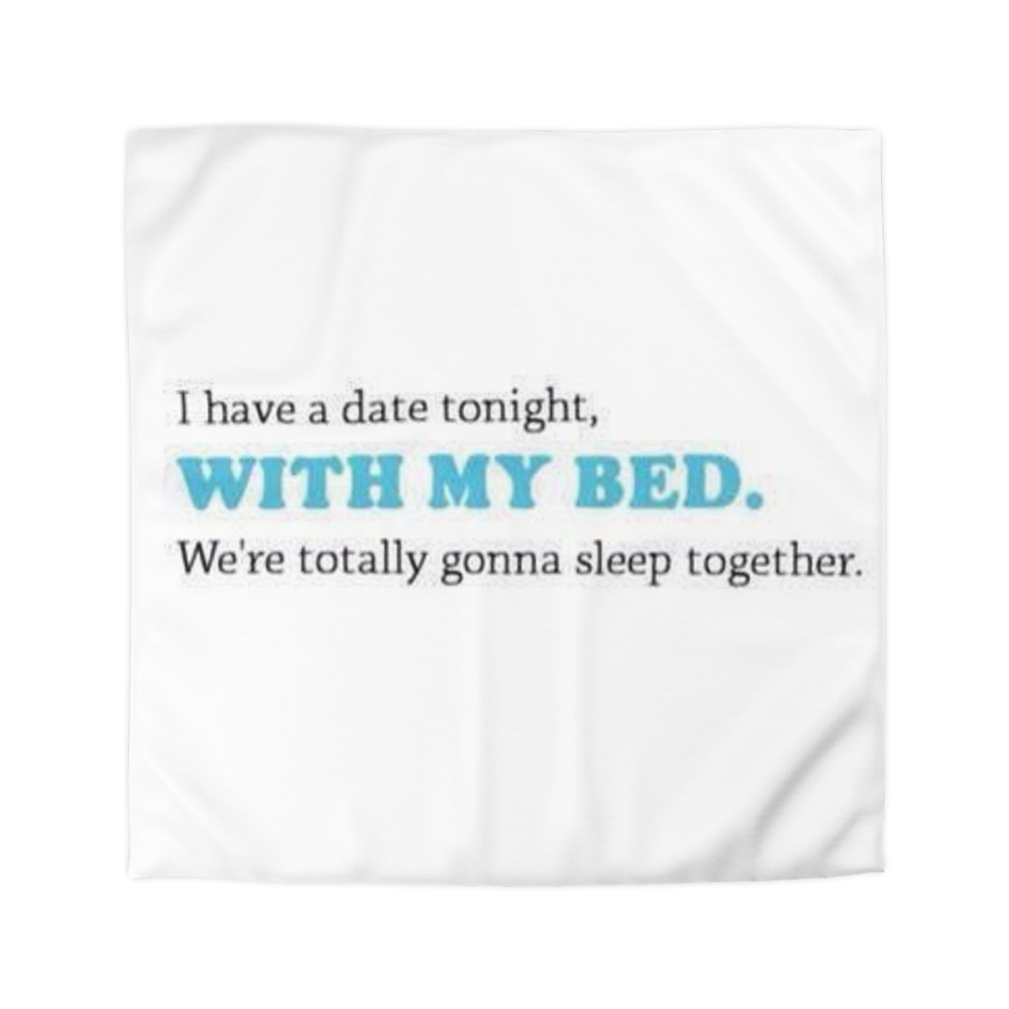 Date with my Bed Microfiber Duvet Cover