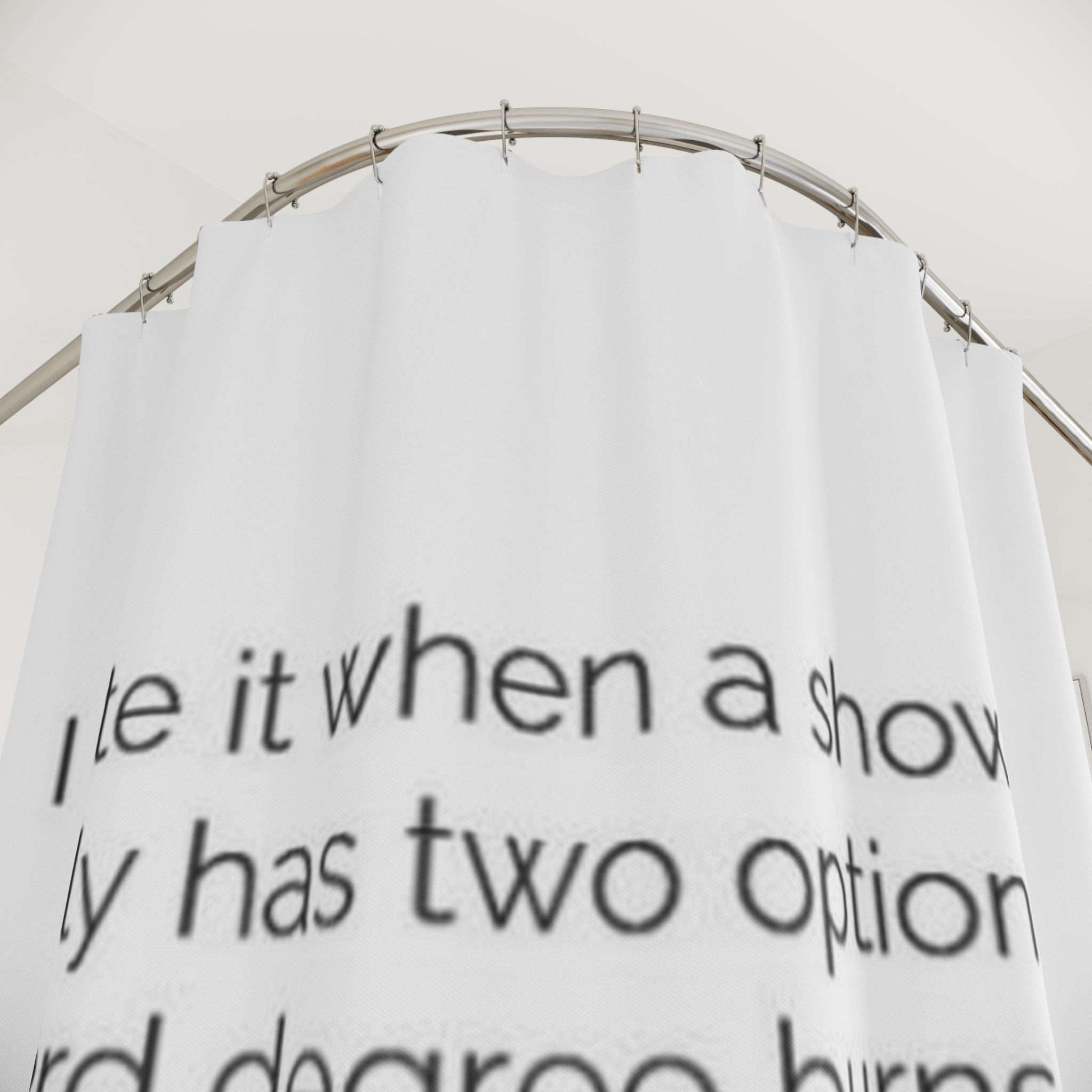 Funny Hot/Cold Shower Curtain - 3rd Degree Burns - Antarctica
