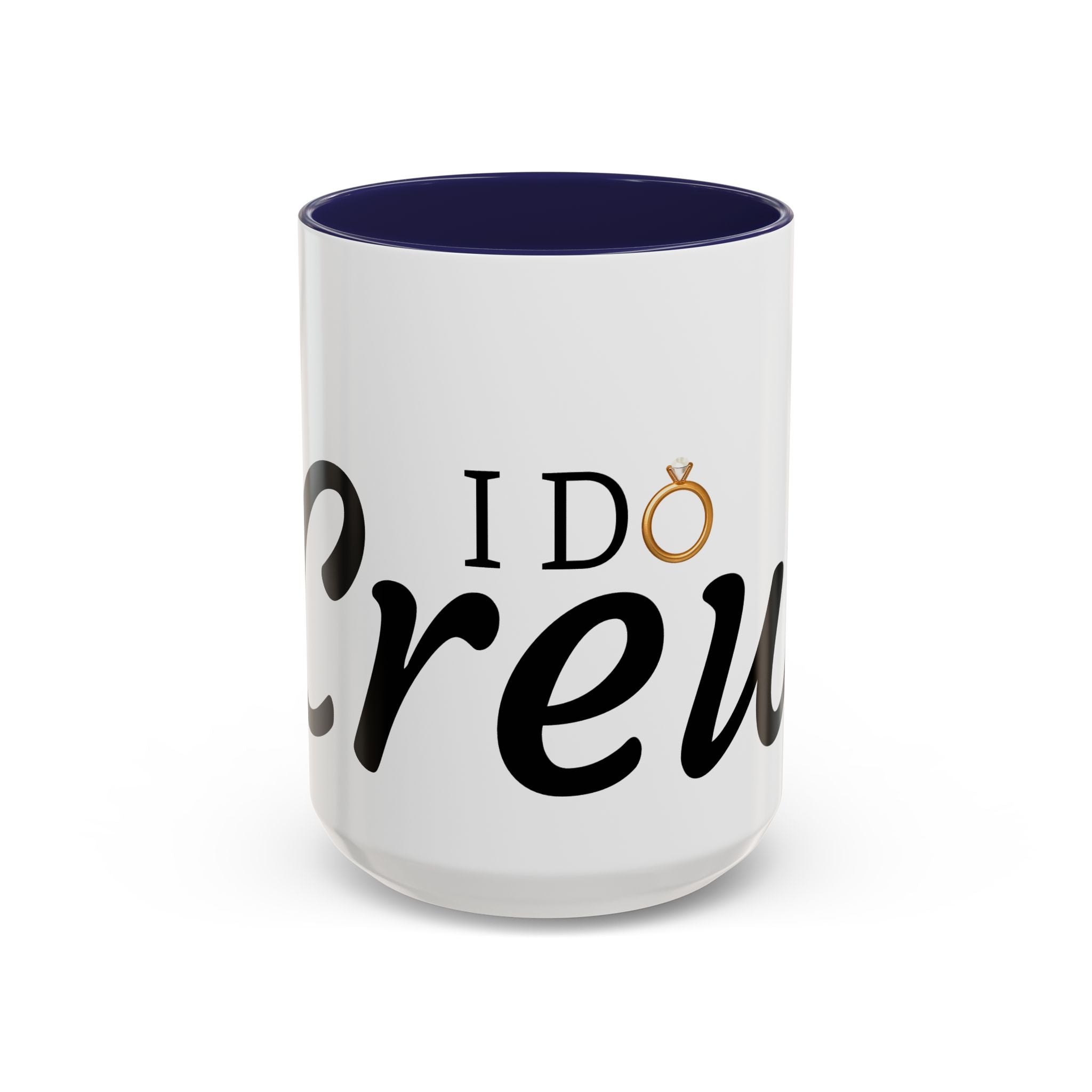 I Do Crew Accent Coffee Mug — Bachelorette Bridal Party Gift (11/15oz)